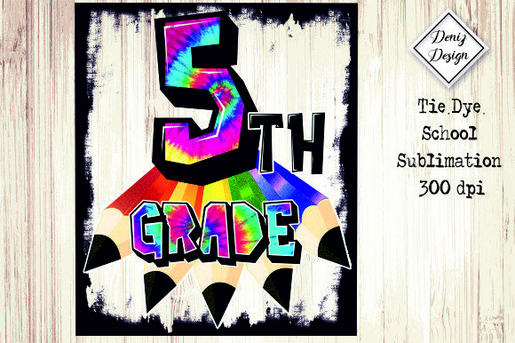 5th-Grade Tie Dye School Sublimation for Crafts and Graphics