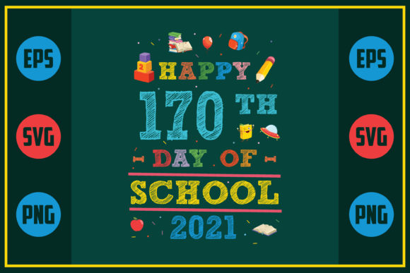 Happy 170th Day of School Graphics for Crafts