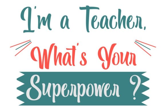 I Am a Teacher: What’s Your Super Power Embroidery Design Review