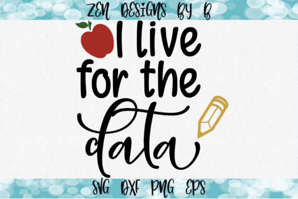 I Live for the Data Teacher Graphic Review
