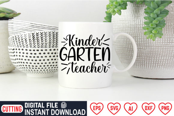 Kindergarten Teacher Graphics for Crafts & Cricut Projects