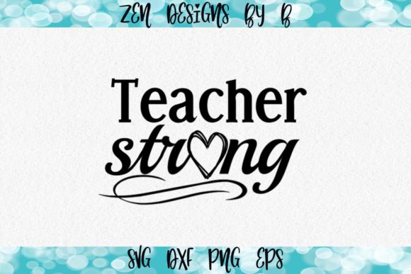 Teacher Strong Graphic: A Thoughtful Embroidery Design for Real Projects